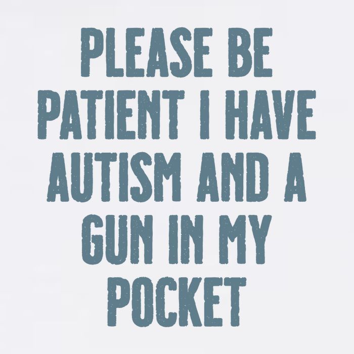 Please Be Patient I Have Autism And A Gun In My Pocket Youth Performance Sprint T-Shirt