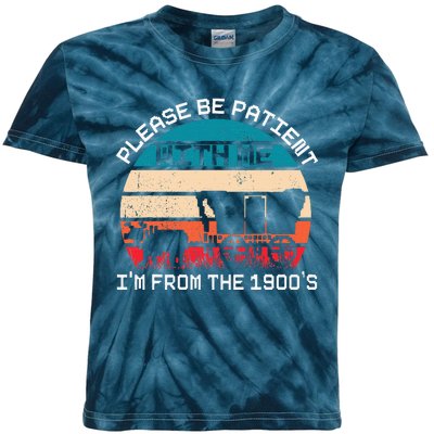 Please Be Patient With Me IM From The 1900S Funny Saying Kids Tie-Dye T-Shirt