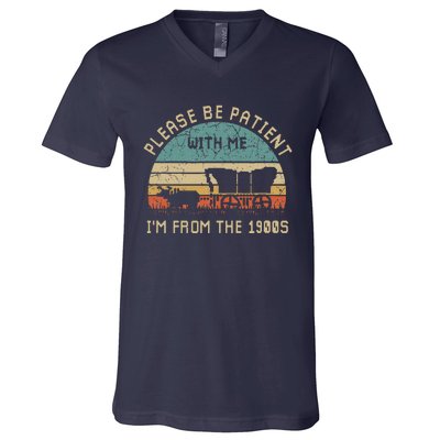 Please Be Patient With Me IM From The 1900s Vintage V-Neck T-Shirt