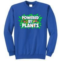 Powered By Plants Cute Gift Sweatshirt