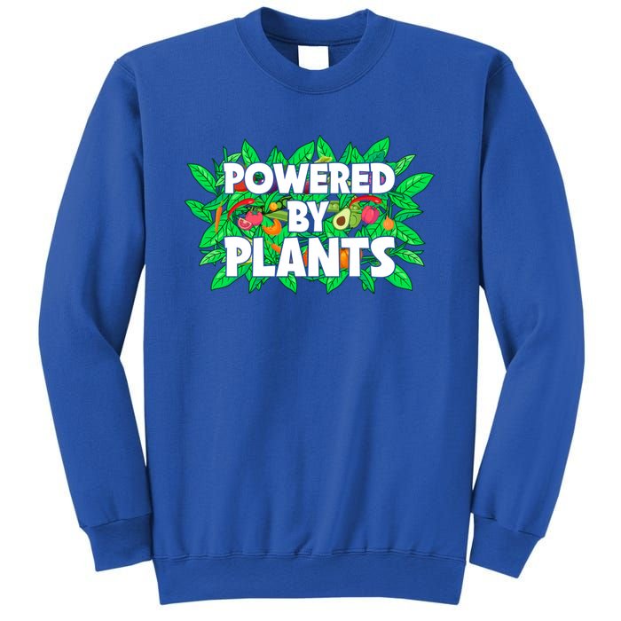 Powered By Plants Cute Gift Sweatshirt