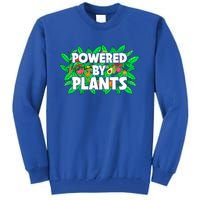 Powered By Plants Cute Gift Tall Sweatshirt