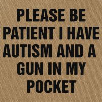 Please Be Patient I Have Autism And A Gun In My Pocket Cotton Canvas Backpack