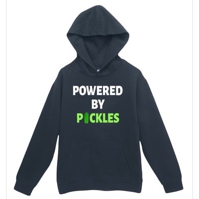 Powered By Pickles Funny Dill Pickle Lover Gift Veggie Food Gift Urban Pullover Hoodie