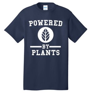 Powered By Plants Tall T-Shirt