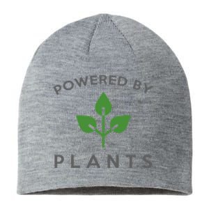 Powered By Plants Vegan Funny Slogan Gift Great Gift Sustainable Beanie