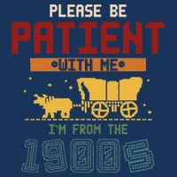 Please Be Patient I Was Born In The 1900s 16 in Basic Backpack