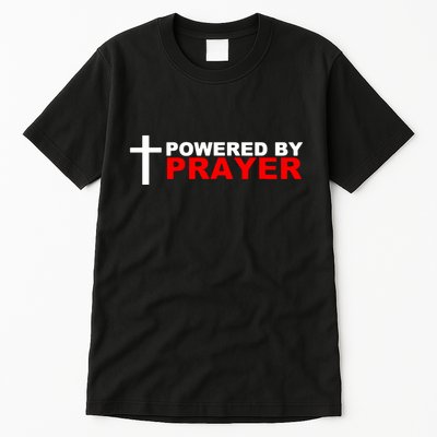 Powered By Prayer Tall T-Shirt