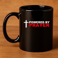 Powered By Prayer 11oz C Handle Ceramic Mug
