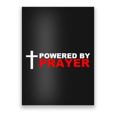 Powered By Prayer Poster