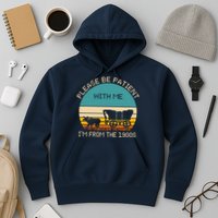 Please Be Patient With Me Im From The 1900s Vintage Hoodie