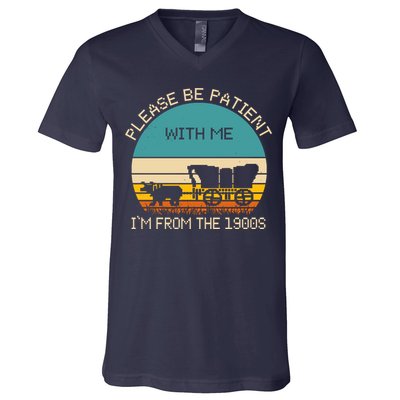 Please Be Patient With Me Im From The 1900s Vintage V-Neck T-Shirt