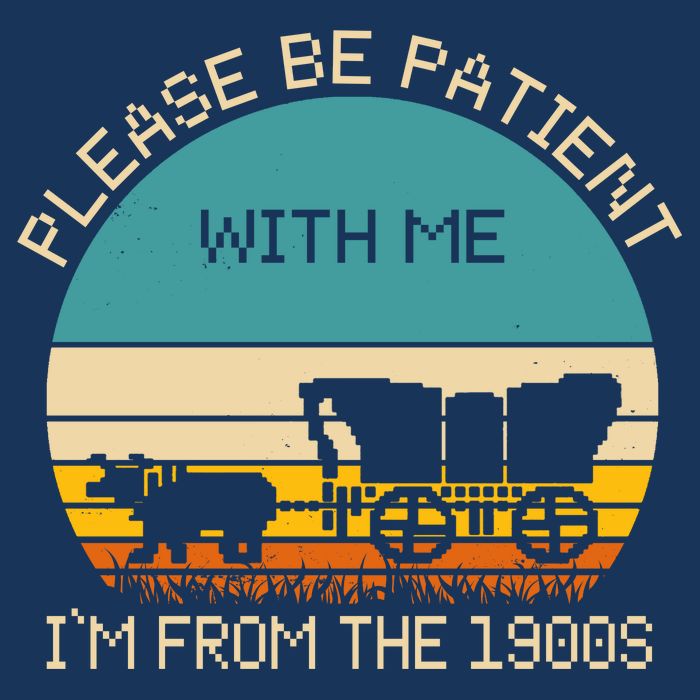 Please Be Patient With Me Im From The 1900s Vintage Mousepad