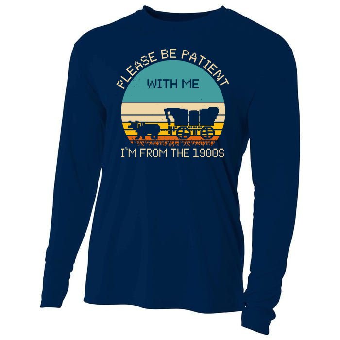 Please Be Patient With Me Im From The 1900s Vintage Cooling Performance Long Sleeve Crew