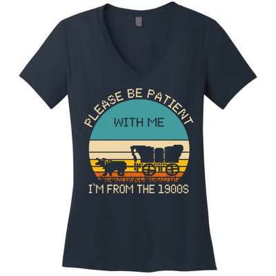 Please Be Patient With Me Im From The 1900s Vintage Women's V-Neck T-Shirt