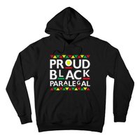 Proud Black Paralegal African American History Month Pride Hoodie