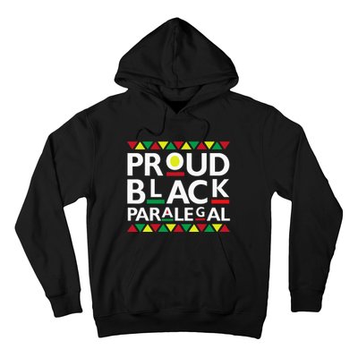 Proud Black Paralegal African American History Month Pride Hoodie