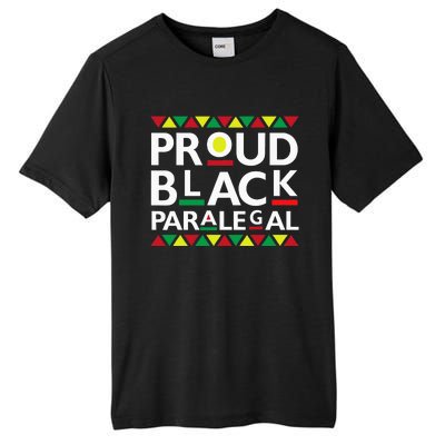 Proud Black Paralegal African American History Month Pride Tall Fusion ChromaSoft Performance T-Shirt