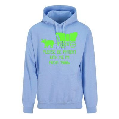 Please Be Patient With Me IM From The 1900s Unisex Surf Hoodie