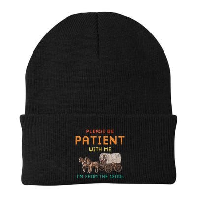 Please Be Patient With Me IM From The 1900s Vintage Beanie