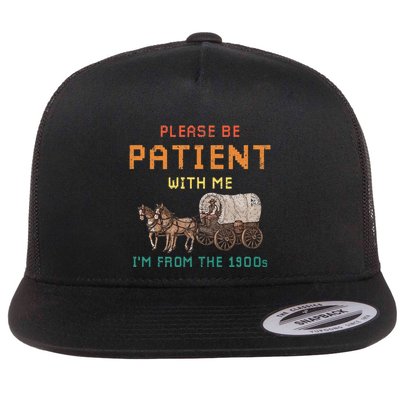Please Be Patient With Me IM From The 1900s Vintage Flatbill Hat