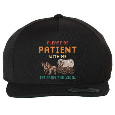 Please Be Patient With Me IM From The 1900s Vintage Wool Snapback Cap