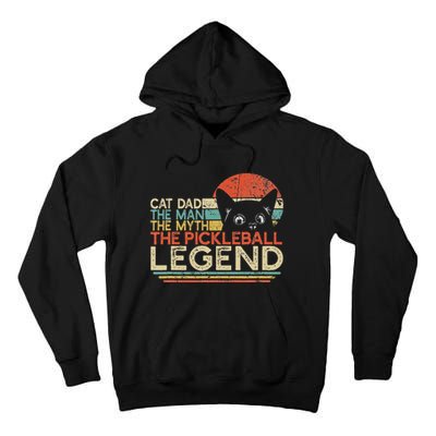 Pickle Ball Player Cat Dad Man Myth Pickleball Legend Tall Hoodie