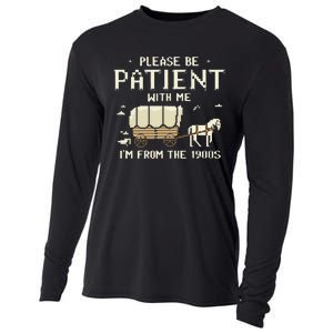 Please Be Patient With Me IM From The 1900s Cooling Performance Long Sleeve Crew