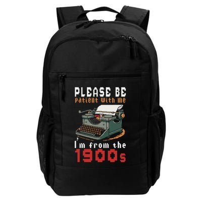 Please Be Patient With Me IM From The 1900 Retro Typewriter Backpack