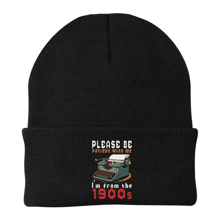 Please Be Patient With Me IM From The 1900 Retro Typewriter Beanie