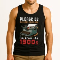 Please Be Patient With Me IM From The 1900 Retro Typewriter Tank Top