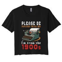 Please Be Patient With Me IM From The 1900 Retro Typewriter Crop Top