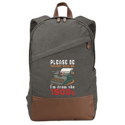 Please Be Patient With Me IM From The 1900 Retro Typewriter Cotton Canvas Backpack