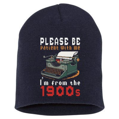 Please Be Patient With Me IM From The 1900 Retro Typewriter Short Acrylic Beanie