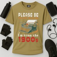 Please Be Patient With Me IM From The 1900 Retro Typewriter Performance Shirt