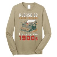 Please Be Patient With Me IM From The 1900 Retro Typewriter Long Sleeve Shirt