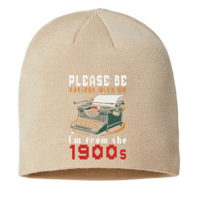 Please Be Patient With Me IM From The 1900 Retro Typewriter Sustainable Beanie