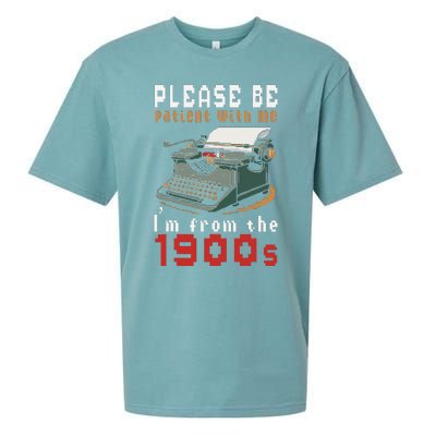 Please Be Patient With Me IM From The 1900 Retro Typewriter Sueded Cloud Jersey T-Shirt