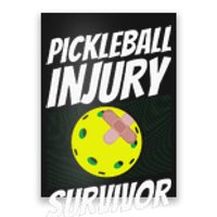 Pickleball Band-Aid Pickleball Injury Survivor Poster