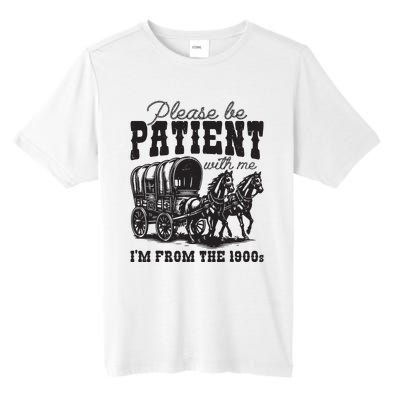 Please Be Patient With Me Im From The 1900s Vintage Trendy Tall Fusion ChromaSoft Performance T-Shirt