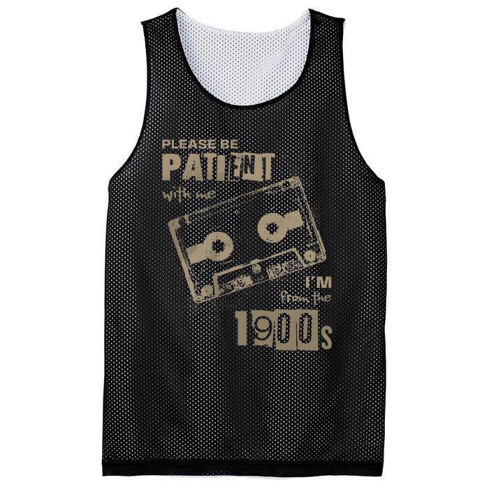 Please Be Patient With Me IM From The 1900s Music Mesh Reversible Basketball Jersey Tank