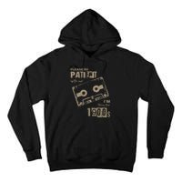 Please Be Patient With Me IM From The 1900s Music Tall Hoodie