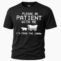 Please Be Patient With Me Im From The 1900s Vintage Funny Performance Shirt