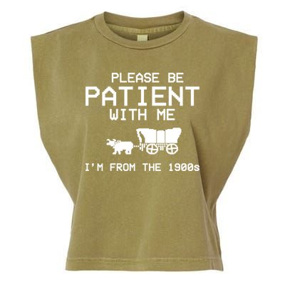 Please Be Patient With Me Im From The 1900s Vintage Funny Garment-Dyed Women's Muscle Tee
