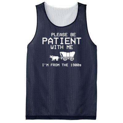 Please Be Patient With Me Im From The 1900s Vintage Funny Mesh Reversible Basketball Jersey Tank