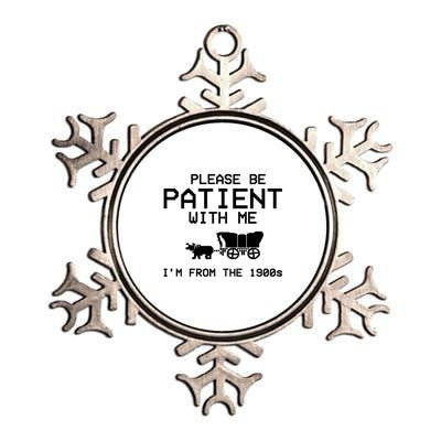 Please Be Patient With Me Im From The 1900s Vintage Funny Metallic Star Ornament