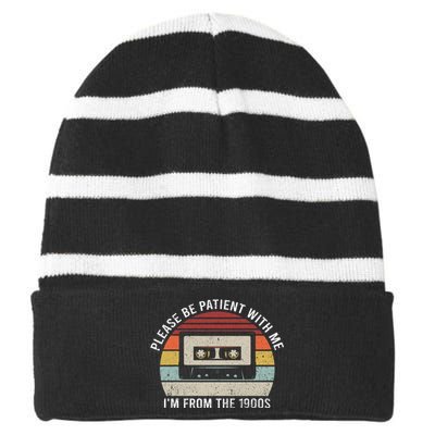 Please Be Patient With Me IM From The 1900s Vintage Striped Beanie with Solid Band