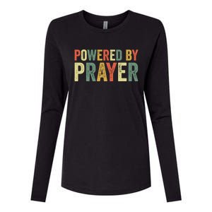 Powered By Prayer God Believer Pray Christian Faith Religion Gift Womens Cotton Relaxed Long Sleeve T-Shirt