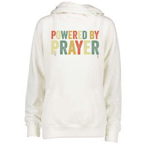 Powered By Prayer God Believer Pray Christian Faith Religion Gift Womens Funnel Neck Pullover Hood