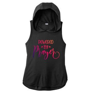 Powered By Prayer Gift Christian Faith Religious Outfit Gift Ladies PosiCharge Tri-Blend Wicking Draft Hoodie Tank